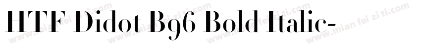 HTF Didot B96 Bold Italic字体转换